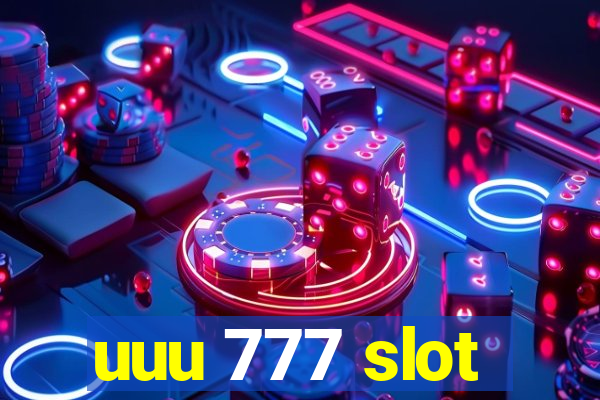 uuu 777 slot