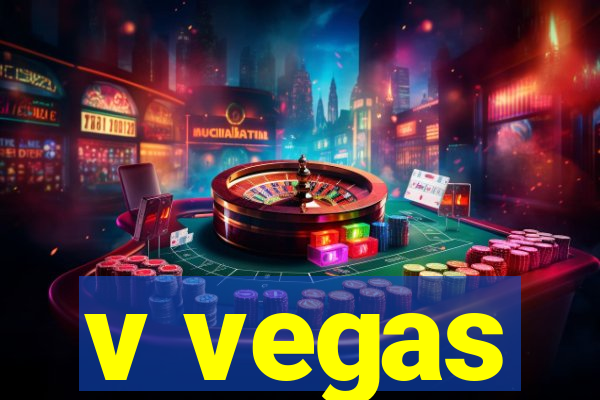 v vegas