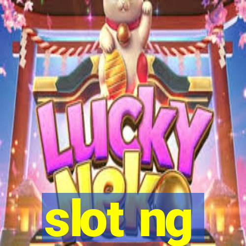 slot ng