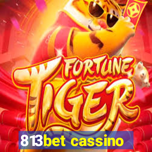 813bet cassino