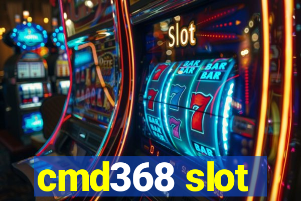 cmd368 slot