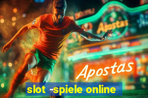 slot -spiele online