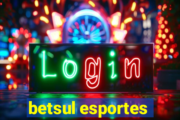 betsul esportes