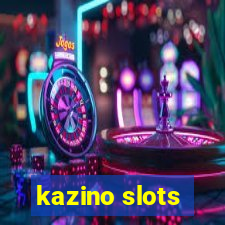 kazino slots