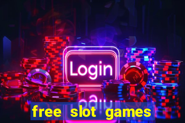 free slot games play free