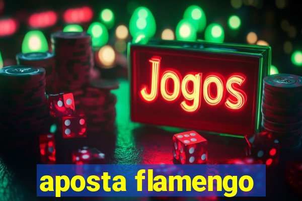 aposta flamengo