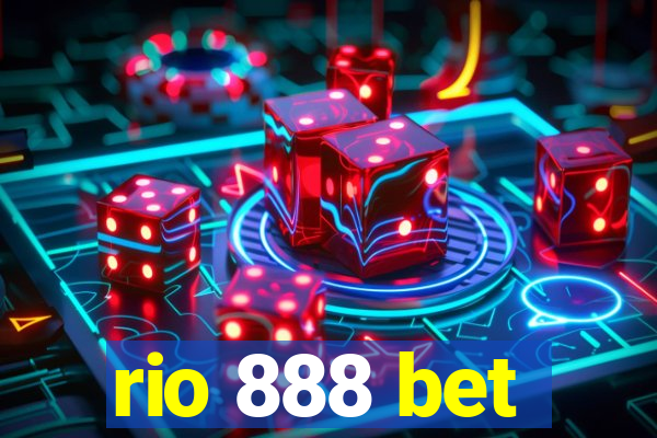 rio 888 bet