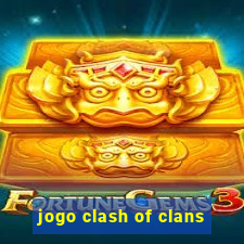 jogo clash of clans