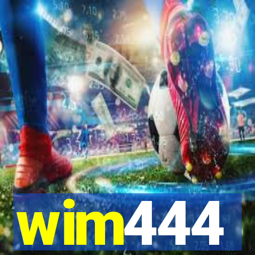 wim444