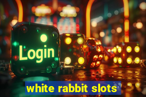 white rabbit slots