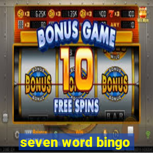 seven word bingo