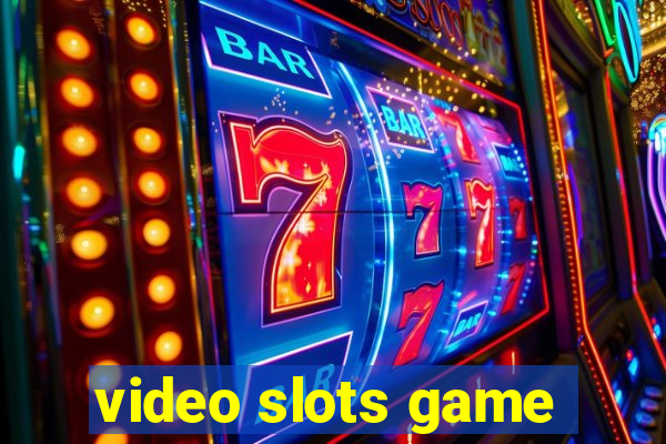 video slots game