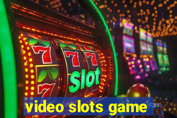 video slots game