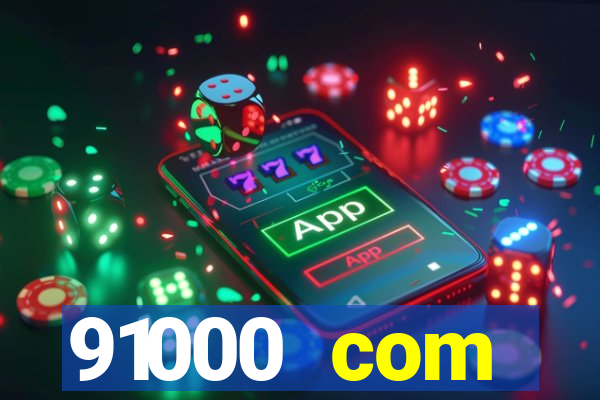 91000 com plataforma de jogos