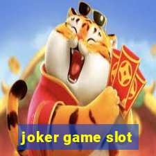 joker game slot