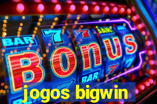 jogos bigwin