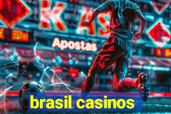 brasil casinos