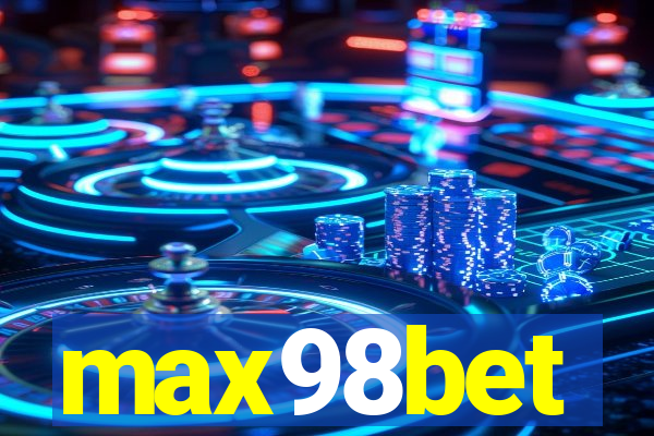 max98bet