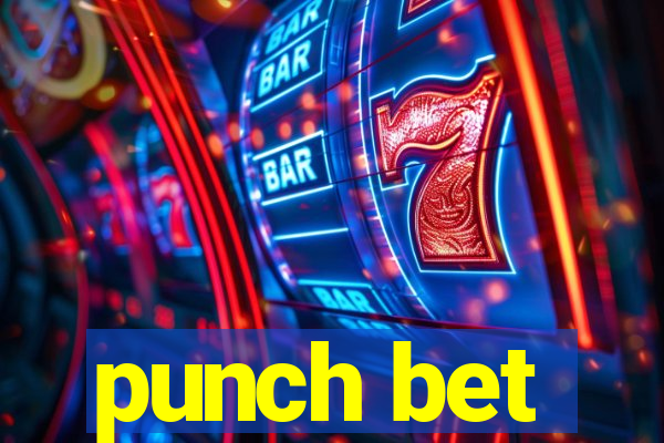 punch bet