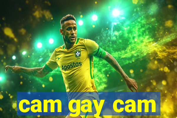 cam gay cam