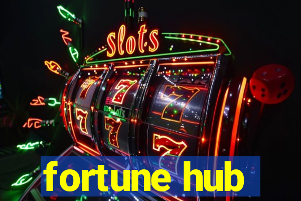 fortune hub