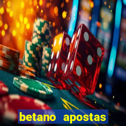 betano apostas esportivas - até r$300 de b?nus