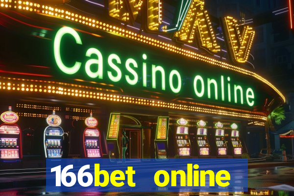 166bet online casino internet gaming