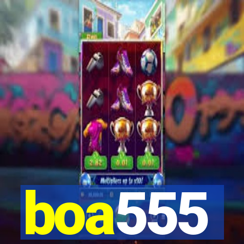 boa555