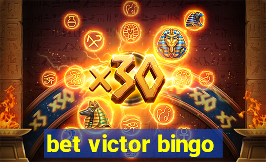 bet victor bingo