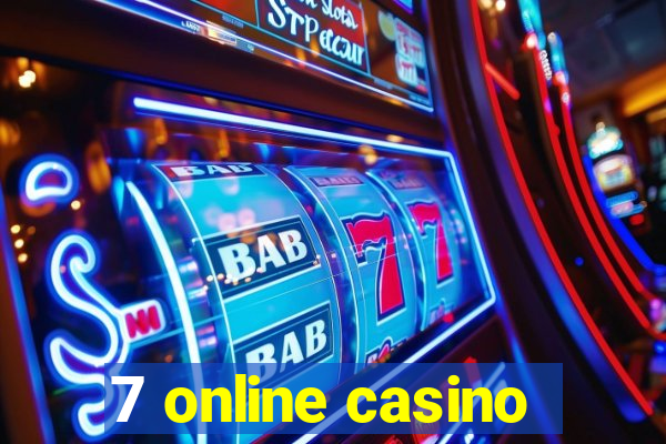 7 online casino