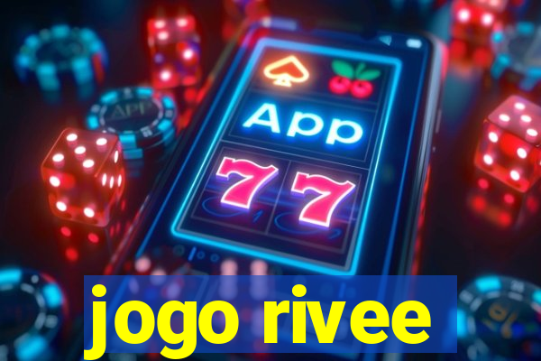 jogo rivee