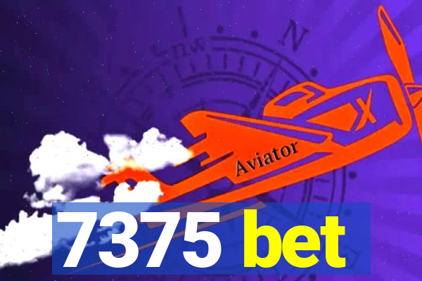 7375 bet