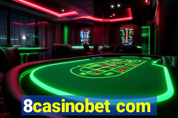 8casinobet com