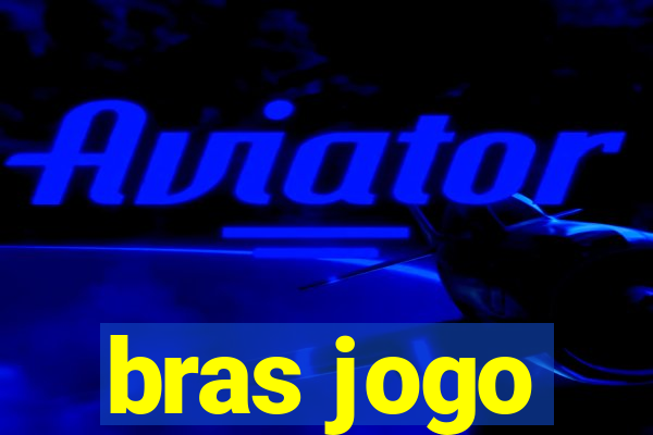 bras jogo