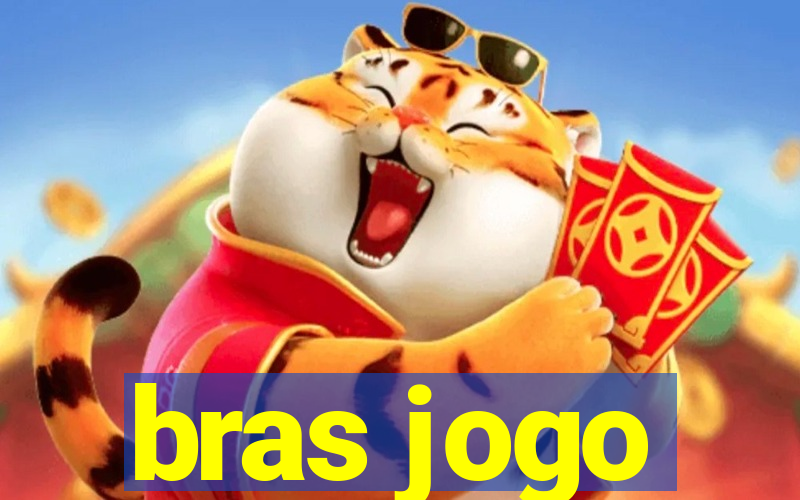 bras jogo