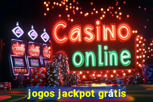 jogos jackpot grátis