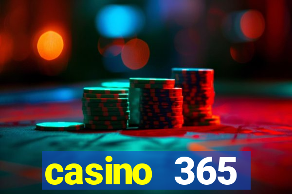 casino 365 online.net casino