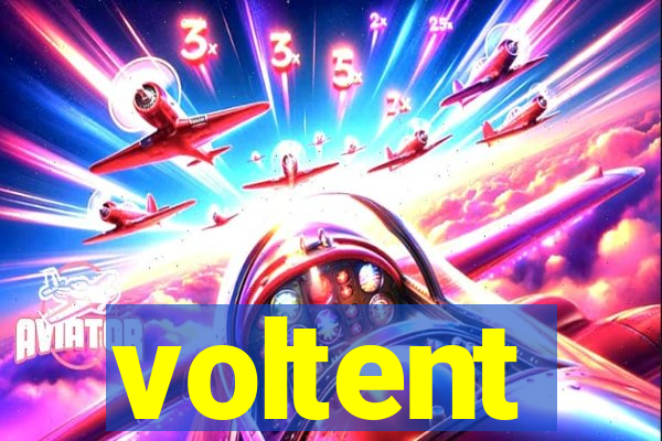 voltent