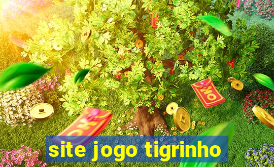 site jogo tigrinho