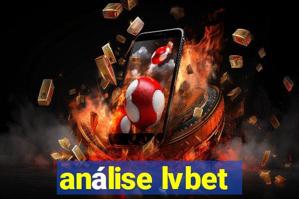 análise lvbet