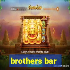 brothers bar