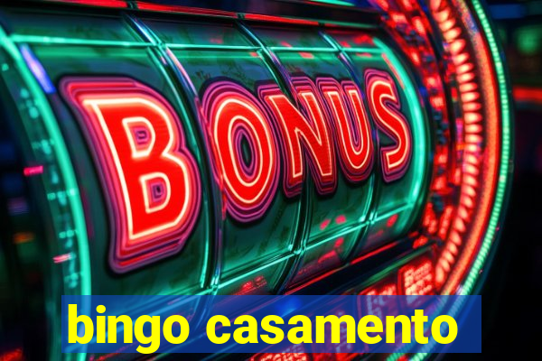 bingo casamento