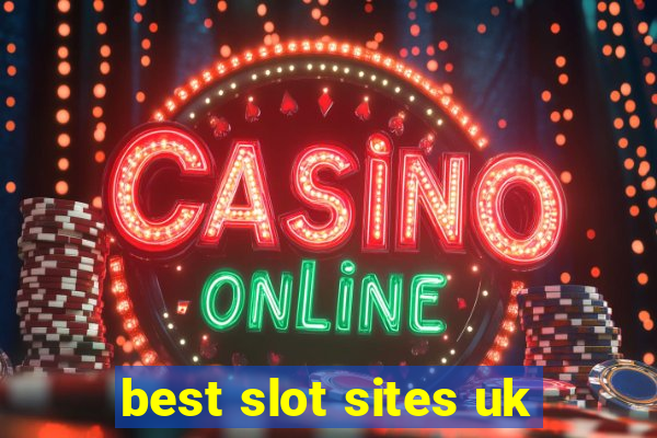 best slot sites uk