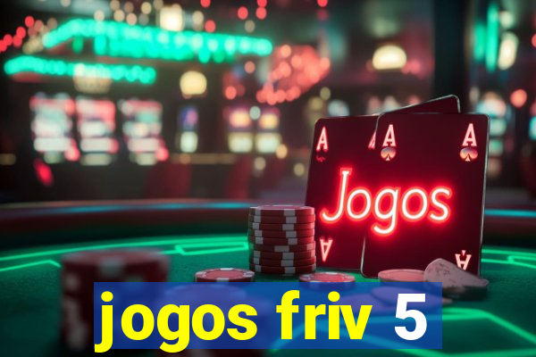 jogos friv 5