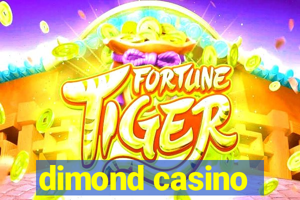 dimond casino