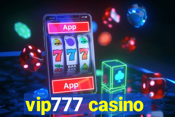 vip777 casino