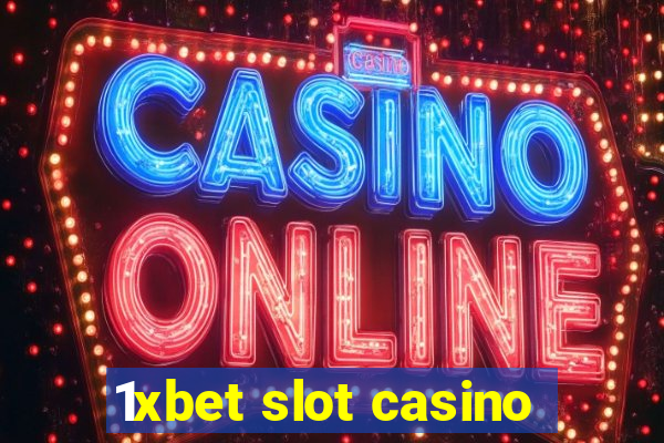 1xbet slot casino