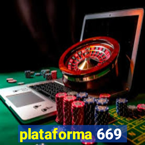 plataforma 669