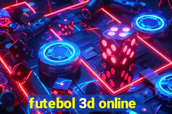 futebol 3d online