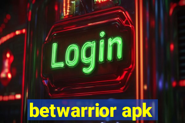 betwarrior apk